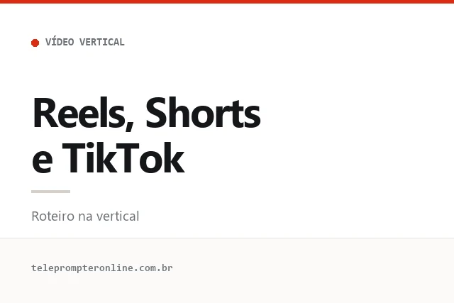 Reels, Shorts e TikTok com teleprompter